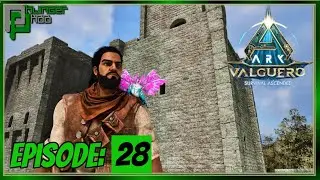 Making the Castle my Own on Valguero! Valguero Playthrough EP 28