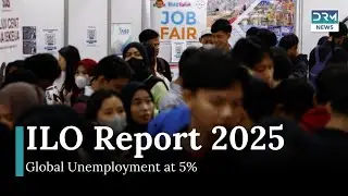 Global Unemployment Holds at Historic Low of 5%, ILO Report 2025 | DRM News | AF1I
