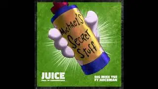 Juice Ft.  Juiceman (Prod. By CannonBounce)