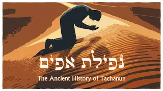 The Ancient History of Tachanun