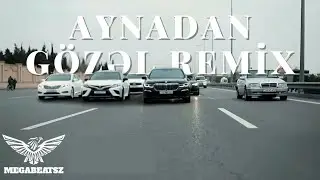 MegaBeatsZ - Aynadan Gözəl Remix