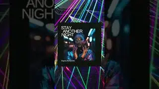 Stay Another Night