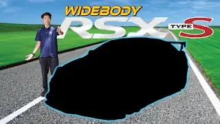 I GOT A WIDEBODY RSX TYPE S!