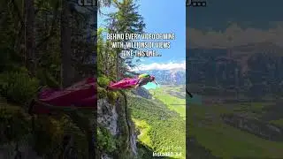 How I Get Viral Base Jump Vidoes