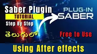 After effects free plugin || Unleash the Force with Saber Plugin: Lightsaber VFX Tutorial || Telugu