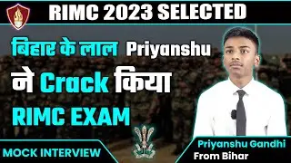 Priyanshu Gandhi | RIMC DEC 2023 Selected Student Interview | RIMC Coaching | Interview Preparation