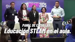 WRO SUMMIT 2025: EDUCACI&Oacute;N STEAM EN EL AULA: Panel de escuelas