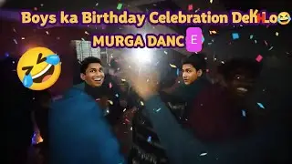 Friend ka Birthday Celebration 2026 🎈 | Birthday Party Vlog Hindi. Dance birthday party vlog 2026
