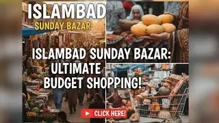 Sunday Bazar| Islamabad Biggest Market| Visit Full video 📸| 