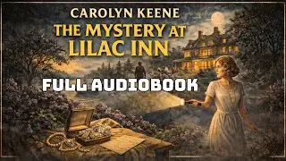 The Mystery at Lilac Inn &ndash; Full Audiobook | Agatha Christie | A Golden Age Mystery