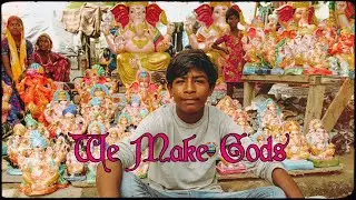 We Make Gods | Documentary short film