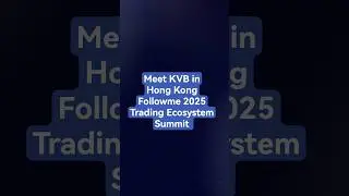 Meet the KVB team in Followme 2025 Trading Ecosystem Summit, Kerry Hotel, Hong Kong! 🇭🇰 on 16 May.