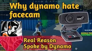 Why dynamo hate facecam during stream real reason spoke by dynamo
