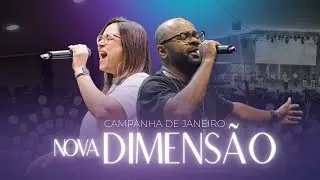 AO VIVO - Campanha Nova Dimensão com @Klauspiragine e Ministério de Adoração Kyrios | 15.01.26 - 20H