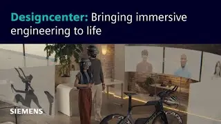 Designcenter | Bringing immersive engineering to life