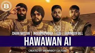 Hawawan | Panjabi AI Cover | Brownboy Culture X Chani Nattan Inderpal Moga