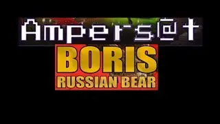 Indie Spotlight S4E12. Ampersat and BORIS RUSSIAN BEAR