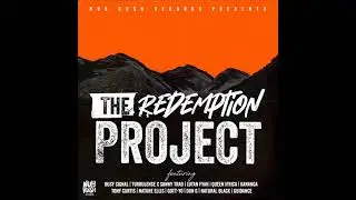 The Redemption Project Riddim (Official Mix) Feat. Lutan Fyah, Busy Signal, Don G, (October 2021)