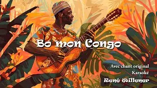 Bo Mon Congo - Karaok&eacute; - Avec Chant Original - Ren&eacute; Willener