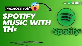 🔥 How to Promote Your Spotify Music with The Tunes Club &ndash; Best Spotify Promotion! 🚀🎵