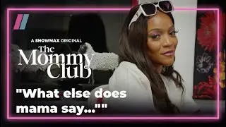 Parenting styles | The Mommy Club Ep 4 Promo | Showmax Original