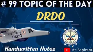 DRDO || #99 Topic of the day || Static Gk || Handwritten notes || An Aspirant !