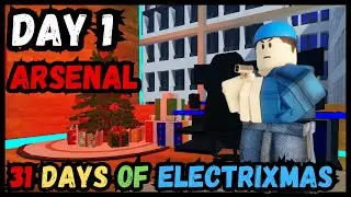 Day 1: Arsenal | 31 Days of ElectriXMas