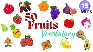 Learn 50 Fruits Name 🍊 | Fruit Names, Vocabulary & Fun Facts | Video for Toddlers & Kids | #video