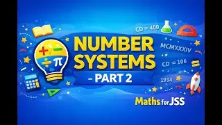 Development of Number Systems &ndash; Part 2 | Visual Maths Lesson | Maths for JSS 1