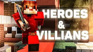 Heroes & Villains (Bridge Montage)