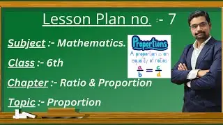 JCERT new format Lesson plan for B.Ed./D.El.Ed. Lesson Plan-Proportion Chapter (Part -3) #lessonplan