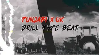 [FREE] PUNJABI x UK Type Beat | Drill Beat
