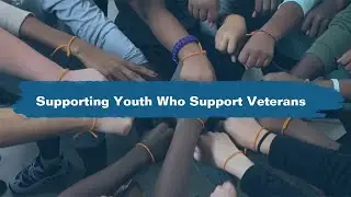 Supporting Youth Who Support Veterans Preview