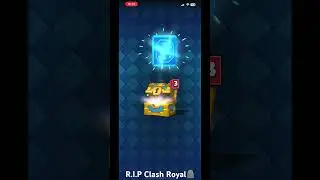 R.I.P Clash Royale🪦🏆