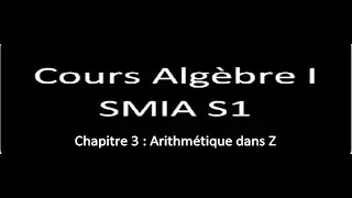 Chapitre 3 : Arithmétique dans Z partie 1 شرح بالدارجة