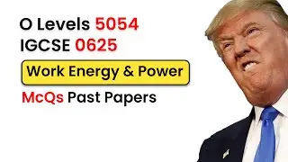Work Energy & Power - O Levels Physics Past Papers