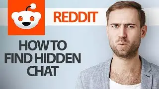 How To Find Hidden Chat On Reddit App | Step By Step