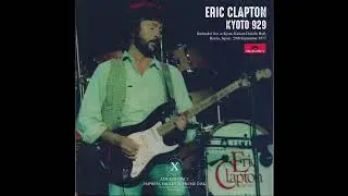 Eric Clapton - Live In Kyoto, Japan 1977-09-29 (Savile Row Pinstripe Mid Valley MVR 1123-1124)