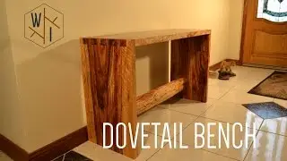Dovetail Bench