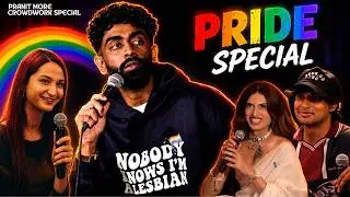 Pride Show | Pranit More | Stand-up Comedy | Crowd Work Special