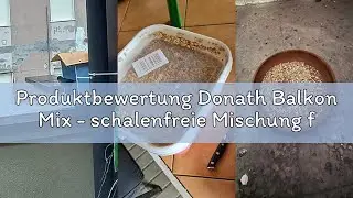 Produktbewertung Donath Balkon Mix - schalenfreie Mischung für einen sauberen Balkon - wertvolles Ga