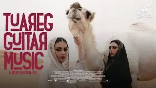 Chaabi Sahara - Tuareg Guitar Music | African Desert Blues