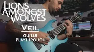 Lions Amongst Wolves - Veil [feat. Eddie Melendez] (Guitar Playthrough)
