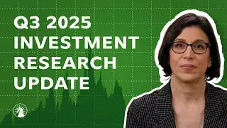 Third Quarter 2025 Quarterly Sector And Investment Research Update | Fidelity Investments