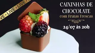 🔴 LIVE - CAIXINHAS DE CHOCOLATE COM FRUTAS FRESCAS
