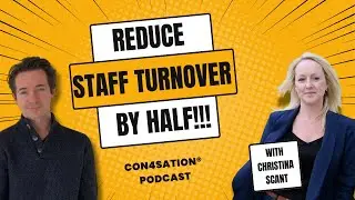 Con4sation Podcast: Reducing Staff Turnover at Core Highways