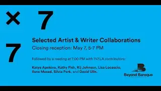 7x7.L.A. Selected Artist & Writer Collaborations
