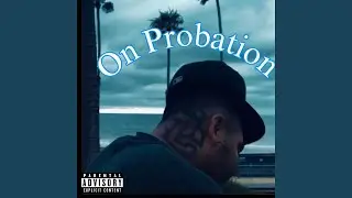 On Probation (eazydaprod Remix)