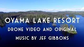 Oyama Lake-A drone video and song by Jef Gibbons