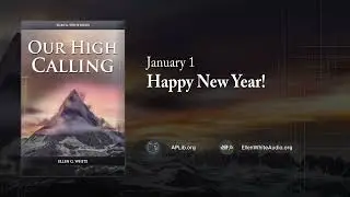 January 1 - Happy New Year! | Our High Calling